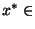 $ x^{\ast }\in $