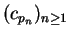 $ (c_{p_n})_{n\ge 1}$