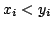 $ x_i<y_i$