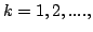 $ k=1,2,....,$