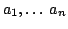 $ a_1,dots a_n$