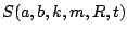 $ S(a,b,k,m,R,t)$