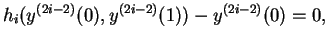 h_i(y^{(2i-2)}(0),y^{(2i-2)}(1))-y^{(2i-2)}(0)=0