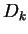 $D_k$