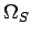$\Omega_S$